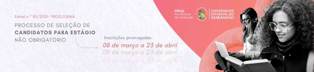 Edital N.º 50/2021- PROG/UEMA