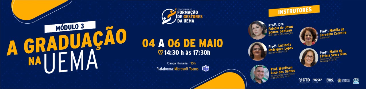Formação de Gestores da UEMA: Módulo “Graduação na UEMA” inicia hoje (4)