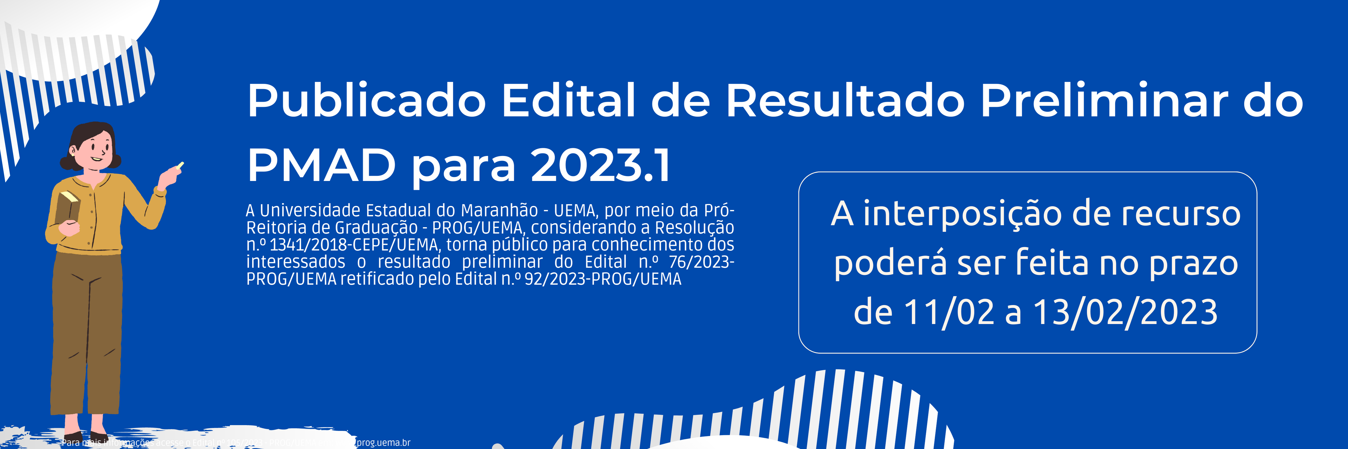 EDITAL N.º 105/2023 – PROG/UEMA DE RESULTADO PRELIMINAR DO PROGRAMA DE MOBILIDADE ACADÊMICA DE DOCENTES  PARA 2023.1