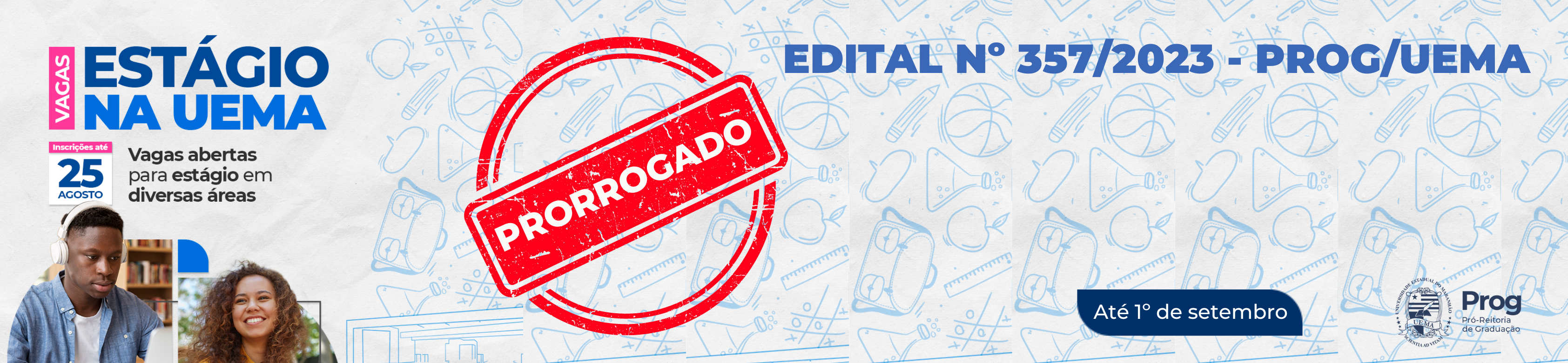 EDITAL N.º 357/2023-PROG/UEMA – Processo Seletivo de Estágio não-obrigatório