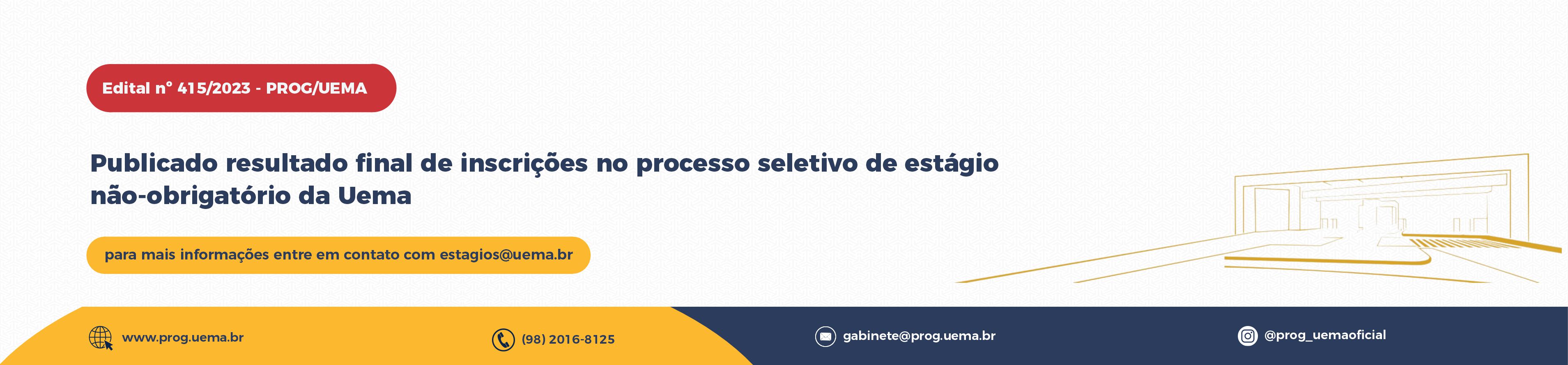 RESULTADO FINAL DE INSCRITOS DO EDITAL N.º 357/2023-PROG/UEMA PROCESSO SELETIVO DE ESTÁGIO NÃO OBRIGATÓRIO