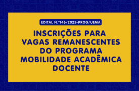Uema divulga edital com vagas remanescentes do PMAD