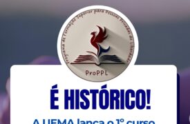 Uema abre inscrições para o Processo Seletivo do Programa de Formação Superior para Pessoas Privadas de Liberdade (ProPPL)