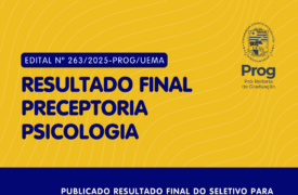Uema divulga resultado final para a Preceptoria do Curso de Psicologia