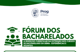 Uema realizará o I Fórum dos Bacharelados