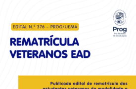 Uema divulga edital de rematrícula de estudantes veteranos da EAD para segundo semestre