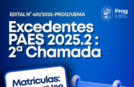Uema convoca 2ª lista de excedentes do PAES 2025 para matrícula no segundo semestre