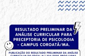 Uema divulga resultado preliminar da análise curricular para preceptoria do curso de Psicologia