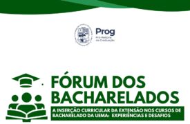 Inscrições abertas para o I Fórum dos Bacharelados da Uema