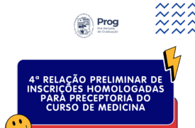 Divulgada 4ª relação preliminar de inscrições homologadas para composição do Banco de Cadastro de Preceptores do Curso de Medicina – Campus Caxias 