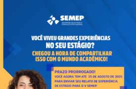 Prazo para envio de relatos de experiência de estágio ao V SEMEP é prorrogado