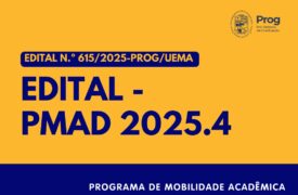 Uema publica edital do PMAD referente ao semestre 2025.4