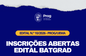Prog divulga edital para concessão de Bolsas de Apoio Técnico Laboratorial (BATGRAD)