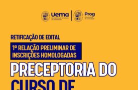Prog publica retificação da 1ª relação preliminar de inscrições homologadas para preceptores de Enfermagem