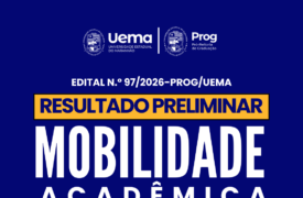 Uema divulga resultado preliminar para mobilidade acadêmica no Internato do curso de Medicina em Caxias