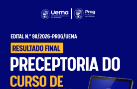 Uema divulga resultado final para Preceptoria do Curso de Psicologia 