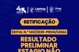 Prog publica retificação do edital referente ao resultado preliminar do estágio não obrigatório na Sagrima 