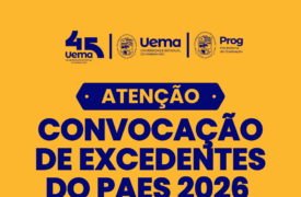Uema convoca 3ª lista de candidatos excedentes do PAES 2026 para matrícula no primeiro semestre 