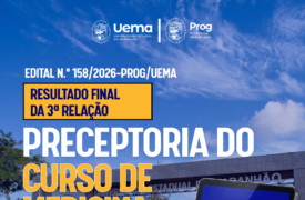 Divulgada 3ª relação final para composição do Banco de Cadastro de Preceptores do curso de Medicina