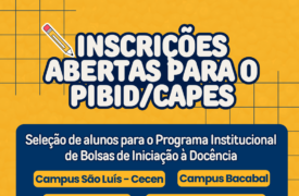 Inscrições abertas para cadastro reserva de bolsistas do PIBID