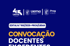 Prog divulga convocação dos docentes excedentes contemplados no BATGRAD/UEMA 