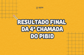 Prog divulga resultado final da quarta chamada do processo seletivo do PIBID/Uema