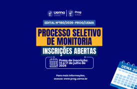 Uema publica edital do processo seletivo de monitoria 