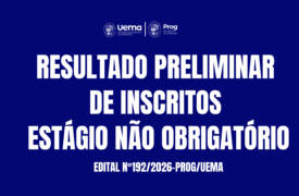 Prog divulga resultado preliminar de inscritos para estágio não obrigatório