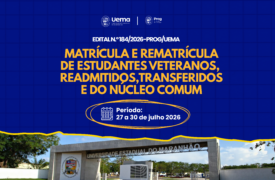 Uema publica edital de matrícula e rematrícula para o semestre 2026.2
