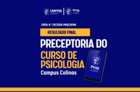 Divulgado resultado final para composição do Banco de Cadastro de Preceptores do curso de Psicologia – Campus Colinas